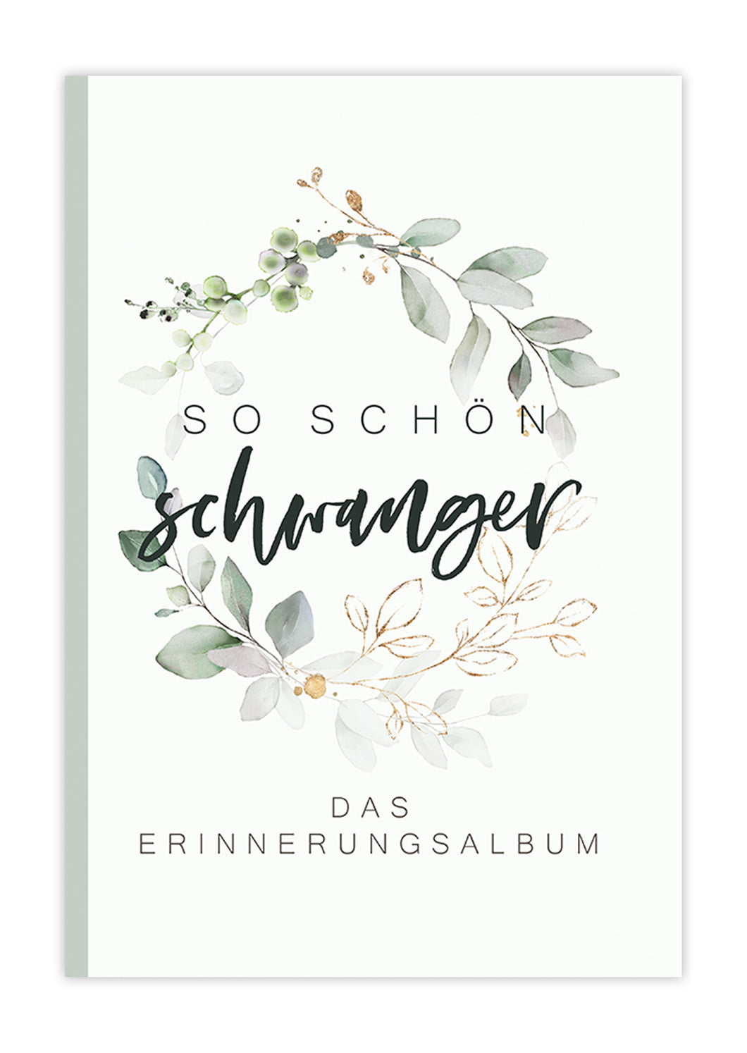 DAS ERINNERUNGSALBUM - So schön schwanger